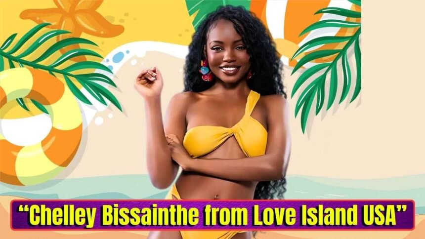Chelley Bissainthe from Love Island USA Season 7