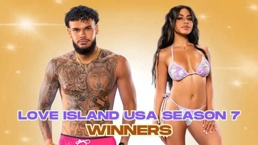 Love Island USA Season 7 Winners