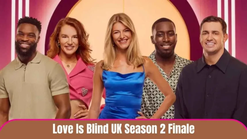 Love Is Blind UK Season 2 Finale: Couple-by-Couple Breakdown of Every Shocking Altar Decision