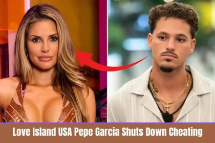 Love Island USA Pepe Garcia Shuts Down Cheating Rumors After Split From Iris Kendall