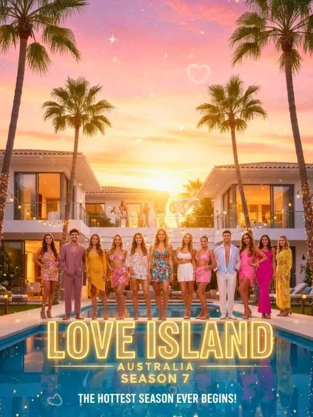 Love Island Australia Season 7: Bombshells & Global Streaming